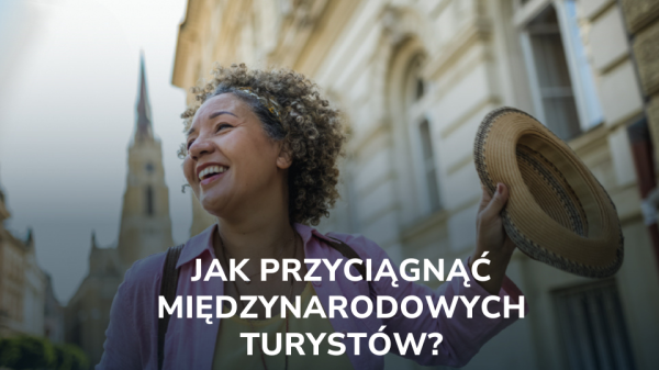 przyciągnąć międzynarodowych turystów